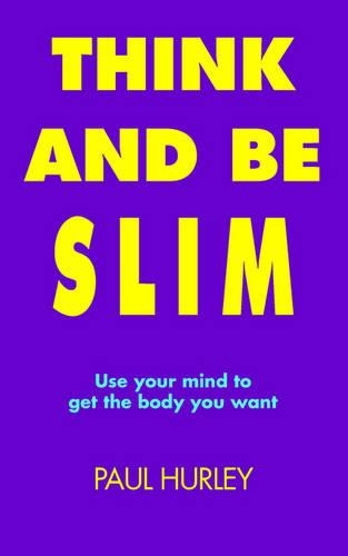 Think And Be Slim: (English)