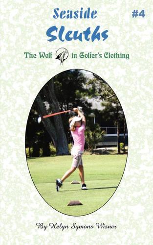 Seaside Sleuths #4: The Wolf in Golfer's Clothing(English)