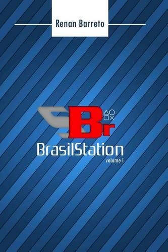 Brasilstation Volume I