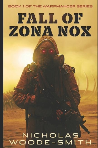 Fall of Zona Nox: (Warpmancer Boxsets)