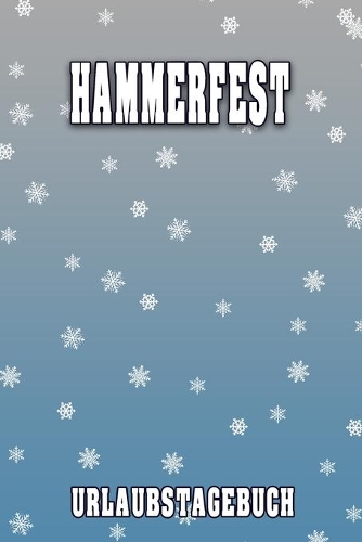 Hammerfest Urlaubstagebuch