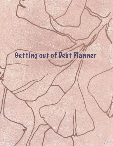 Getting Out of Debt Planner