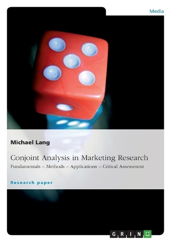 Conjoint Analysis in Marketing Research: Fundamentals - Methods - Applications - Critical Assessment(English)