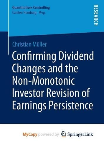 Confirming Dividend Changes and the Non-Monotonic Investor Revision of Earnings Persistence