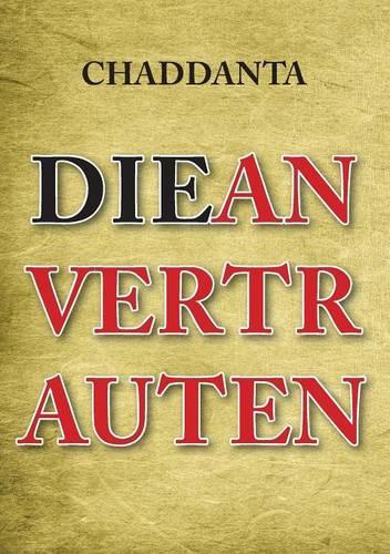 Die Anvertrauten: (German)