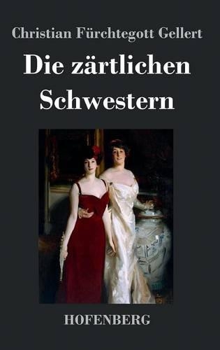 Die zärtlichen Schwestern