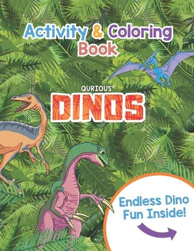 Qurious DINOS Activity & Coloring Book