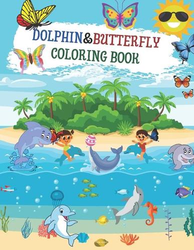 Dolphin & Butterfly coloring book