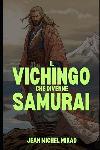 Il vichingo che divenne samurai