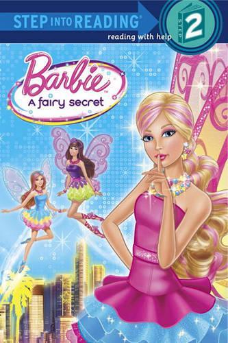 Barbie: A Fairy Secret (Barbie): (Step Into Reading - Level 2)