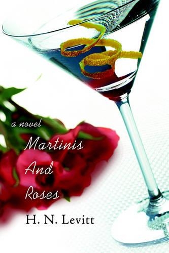 Martinis And Roses: (English)