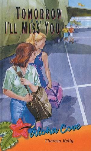 Tomorrow I'll Miss You