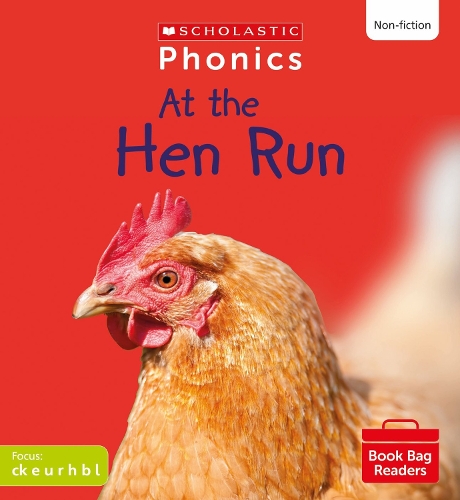 At the Hen Run (Set 2): (Phonics Book Bag Readers)