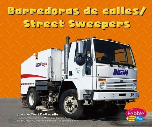 Barredoras de Calles/Street Sweepers: (Maquinas Maravillosas / Mighty Machines)