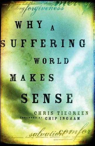 Why a Suffering World Makes Sense: (English)