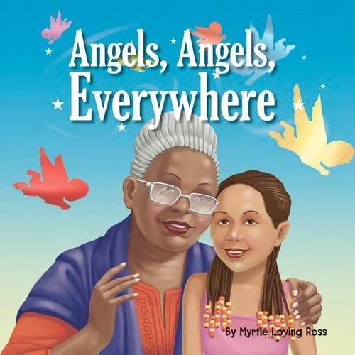 Angels, Angels, Everywhere