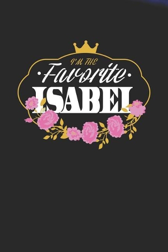 I'm The Favorite Isabel