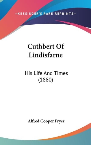 Cuthbert Of Lindisfarne