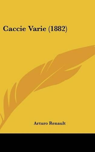 Caccie Varie (1882)