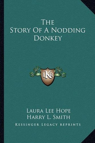 The Story Of A Nodding Donkey: (English)