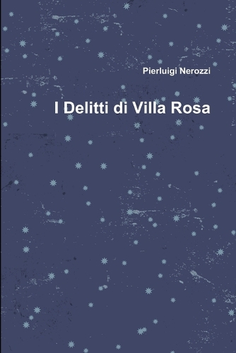 I Delitti Di Villa Rosa