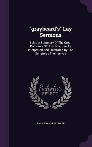 graybeard's Lay Sermons