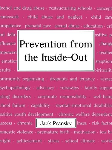 Prevention from the Inside-out: (English)