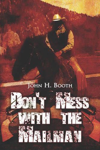 Don't Mess with the Mailman