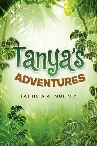 Tanyas Adventures: (English)