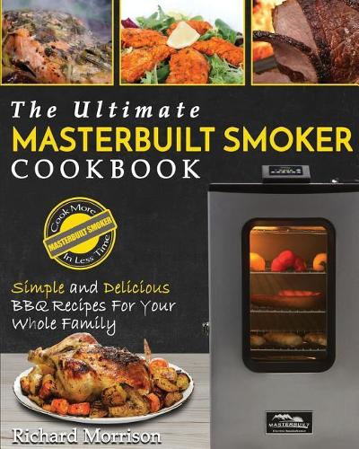 Masterbuilt Smoker Cookbook