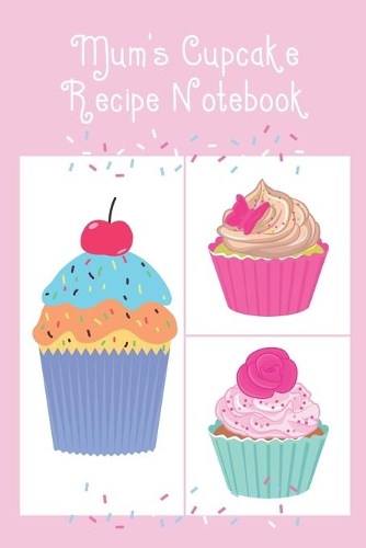 Mum's Cupcake Recipe Notebook