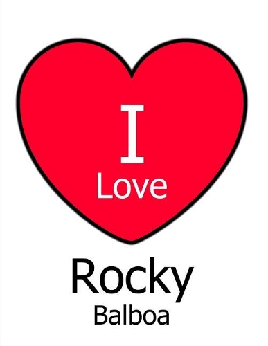 I Love Rocky Balboa