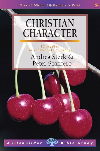 Christian Character (Lifebuilder Study Guides)