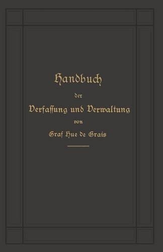 Handbuch der Verfassung und Verwaltung in Preußen und dem Deutschen Reiche: (German)