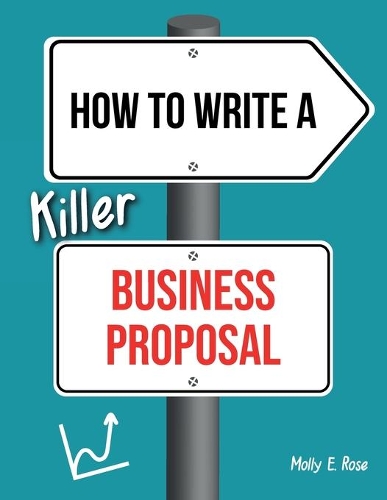 How To Write A Killer Business Proposal