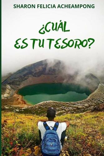 ¿Cuál Es Tu Tesoro?