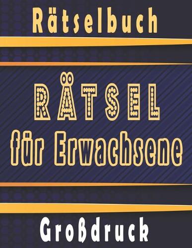 Rätsel für Erwachsene Großdruck