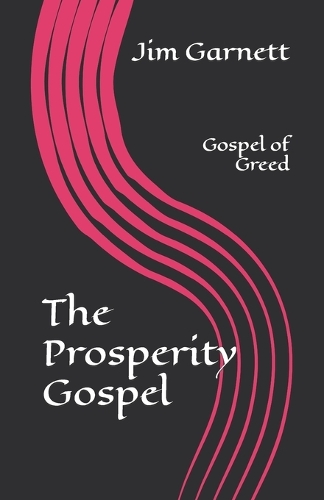 The Prosperity Gospel
