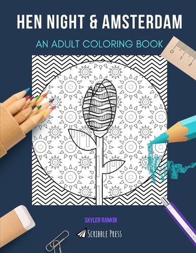 Hen Night & Amsterdam