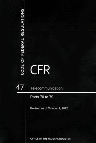 CFR67241 Telecommunication Parts 70-79
