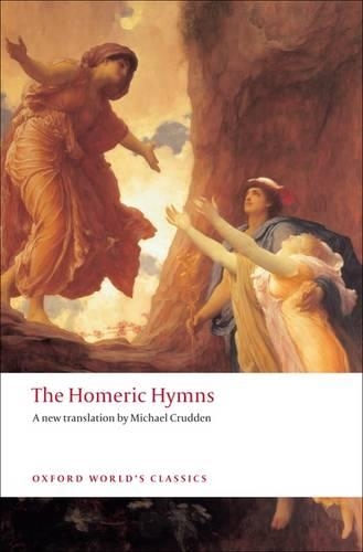The Homeric Hymns: (Oxford World's Classics)