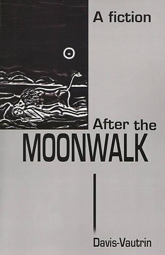 After the Moonwalk