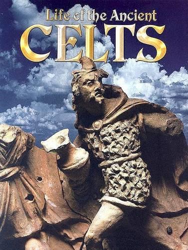 Life of the Ancient Celts