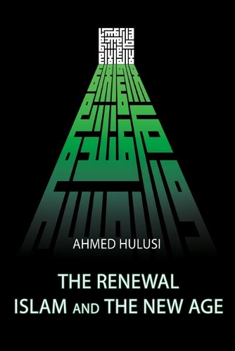 The Renewal - Islam and The New Age
