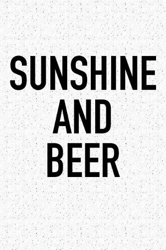 Sunshine and Beer