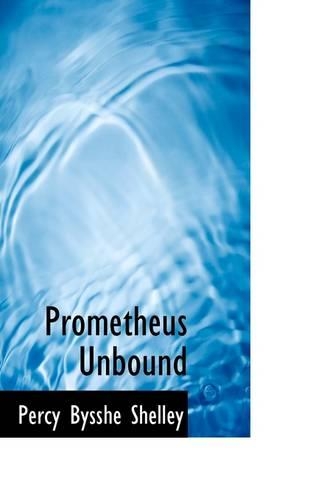 Prometheus Unbound: (English)