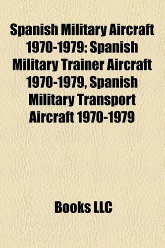 Spanish Military Aircraft 1970-1979