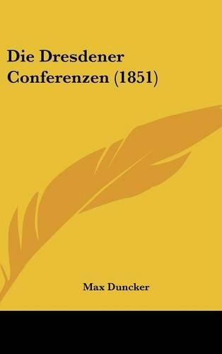 Die Dresdener Conferenzen (1851)