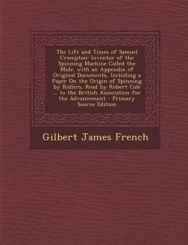 The Life and Times of Samuel Crompton