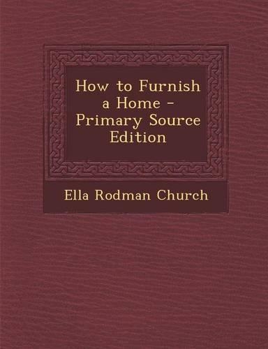 How to Furnish a Home